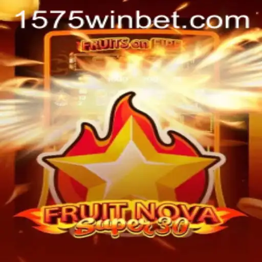 Exploring the Exciting World of FruitrNovaSupe30 and the Thrill of 1575WIN